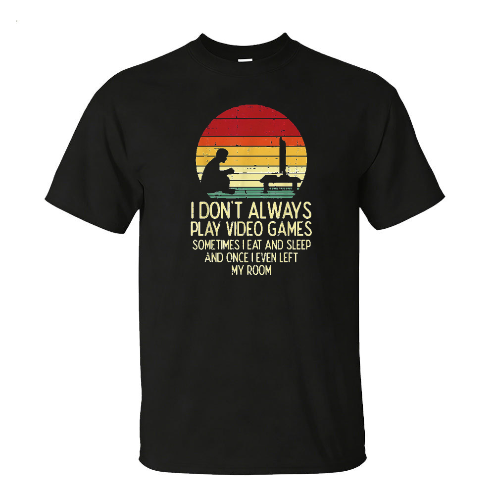 I Don't Always Play Video Game - огляд і ціна Gaming Console Quotes